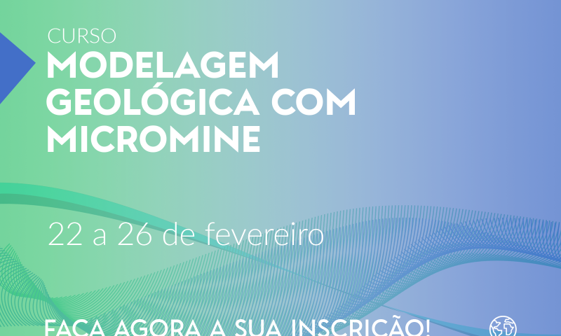 Curso de Modelagem Geológica no Micromine